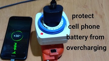 How to protect your cell phone battery from overcharging using a timer?