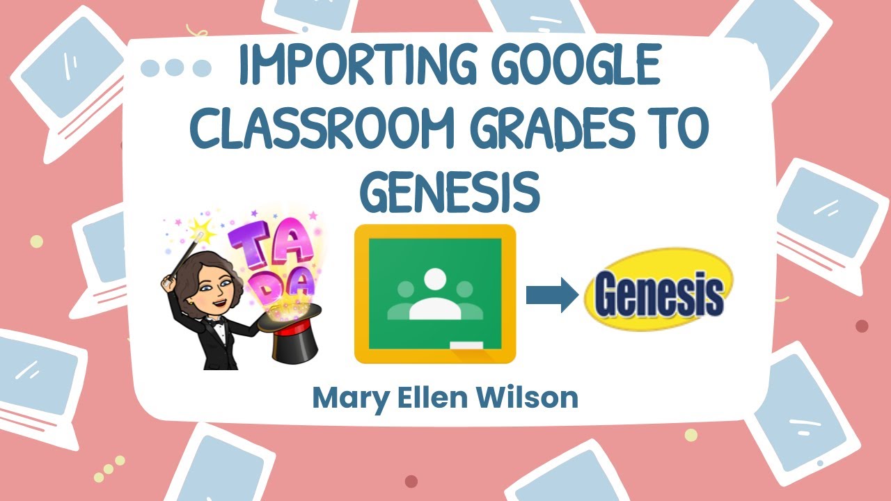 importing-grades-from-google-classroom-to-genesis-youtube
