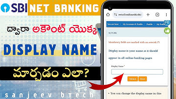 how to change display name in sbi account online| Sanjeev btech