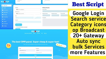 Best and fully featured smm panel script with google log in and search service
