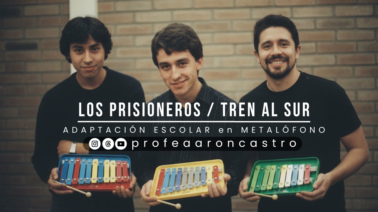 Tren al Sur - Los Prisioneros | adaptación escolar en Metalófono (partitura)