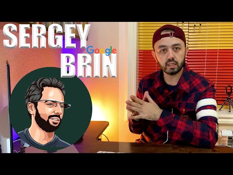 Video: Sergey Brin: Tarjimai Holi, Ijodi, Martaba, Shaxsiy Hayot