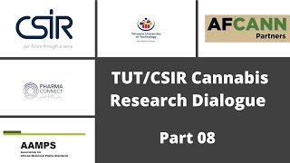 TUT/CSIR Cannabis Research Dialogue - Part 08