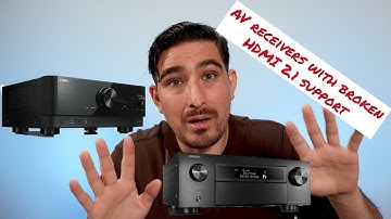 New AV receivers hit with HDMI 2.1 braking bug, Oh my!