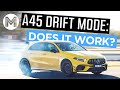 AMG A45 S DRIFT MODE tested! (And why you don