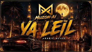 Download lagu YA LEIL DROP 🌙 Arabic House 2026 | Deep Bass Arabic EDM | Festival Music | MuzoN-AI