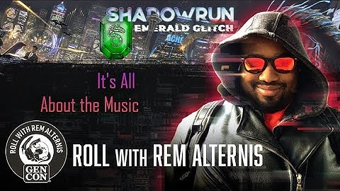 Roll with Rem Alternis || Shadowrun: Emerald Glitch - It