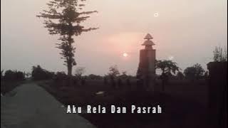 Hari ini makan besok kita puasa (Rela) / story wa baper