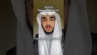 As Muslims We Do Not Say Merry Christmas To The Christians  Friendly Reminder  shorts