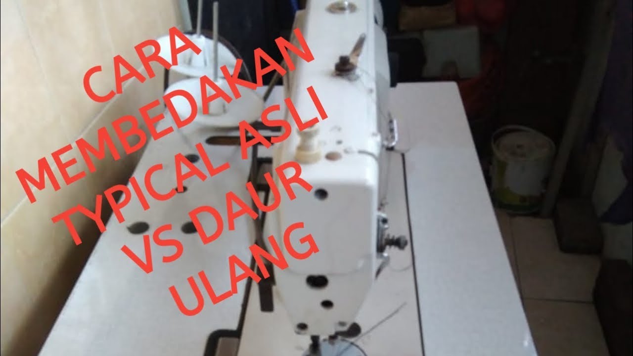 Membedakan Mesin Jahit Juki Asli Dan Palsu Tips Membedakan