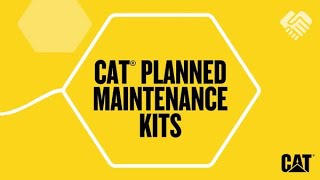 Cat® Planned Maintenance Kits