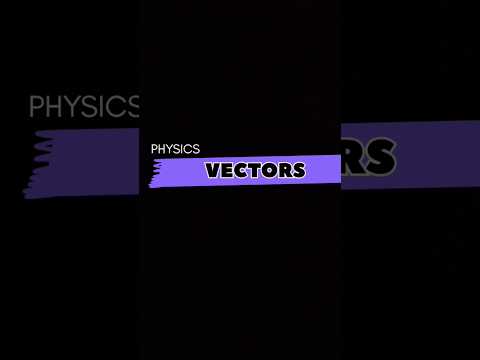 Vectors (Physics) class
