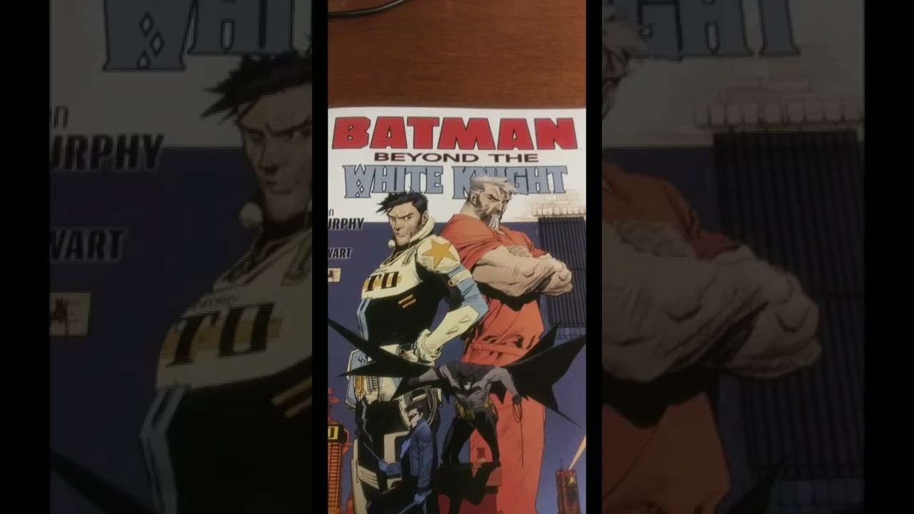 Batman Beyond The White Knight 1,2,3 