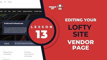 Lesson 13: Editing Your Lofty Site Vendor Page | Agent Power Up