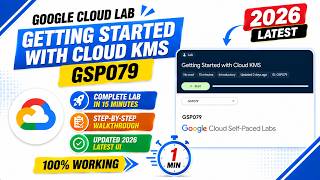 Getting Started with Cloud KMS | GSP079