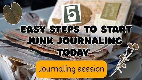 5 steps to create your first junk journal page today • Journaling session • Beginner