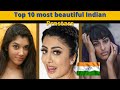 Top 10 best and most beautiful Indian Prnstars in 2022