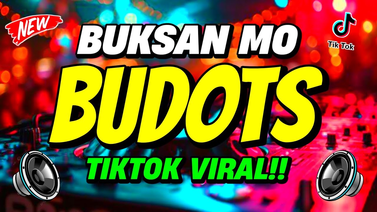 BUKSAN MO - TIKTOK VIRAL BUDOTS 2026 | DjMac Remix