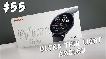 Mibro Lite Unboxing & Review (Ultra thin/light/Amoled) Best budget smartwatch for $55 in 2022?