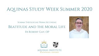 Beatitude and the Moral Life