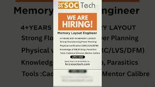 SOC Tech is Hiring! 💼 Apply for Memory Layout Engineer | VLSI Jobs Alert 🔥#vlsidesign #jobsalerts
