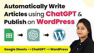 How to Write Articles using ChatGPT & Publish on WordPress from Google Sheets
