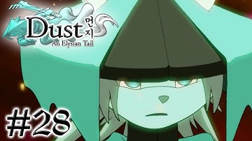 Dust: An Elysian Tail ➜ I.......AM DUST!!!!!!!!!!! #28