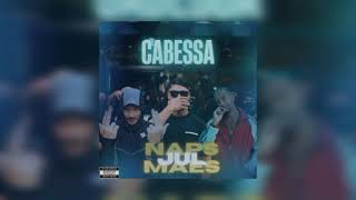 Maes Feat JUL X Naps - Cabessa