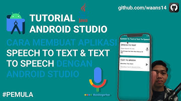 Cara Membuat Aplikasi Speech To Text & Text To Speech Dengan Android Studio
