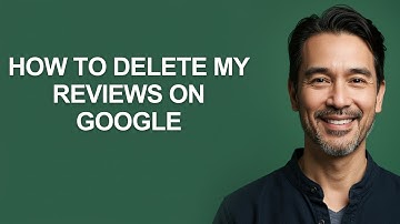 How to Delete My Reviews on Google - KevinHowTo