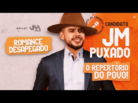 JM Puxado - Romance Desapegado (CD O Repertório do Povo!)