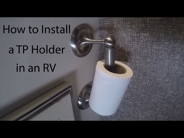 Re: Mounting Toilet Paper Holder - Good Sam Community - 2550761