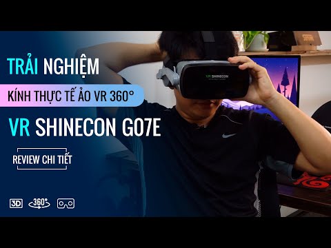 Trải nghiệm & Đánh giá kính thực tế ảo VR Shinecon G07E ✅ mới nhất 2020