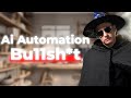 AI Automation Companies are Complete Scams? (The Hard Truth)