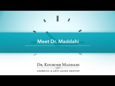 Anti-Aging Dentistry - Meet Dr. Maddahi