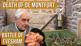 The Battle of Evesham & Death of Simon De Montfort