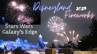 Disneyland Fireworks 2023 Star Wars Galaxy&#39;s Edge