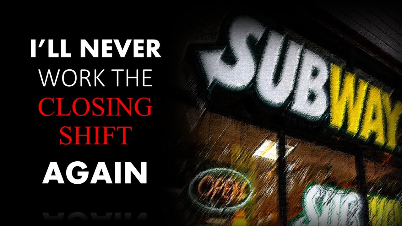I'LL NEVER WORK THE CLOSING SHIFT AGAIN - Creepy story