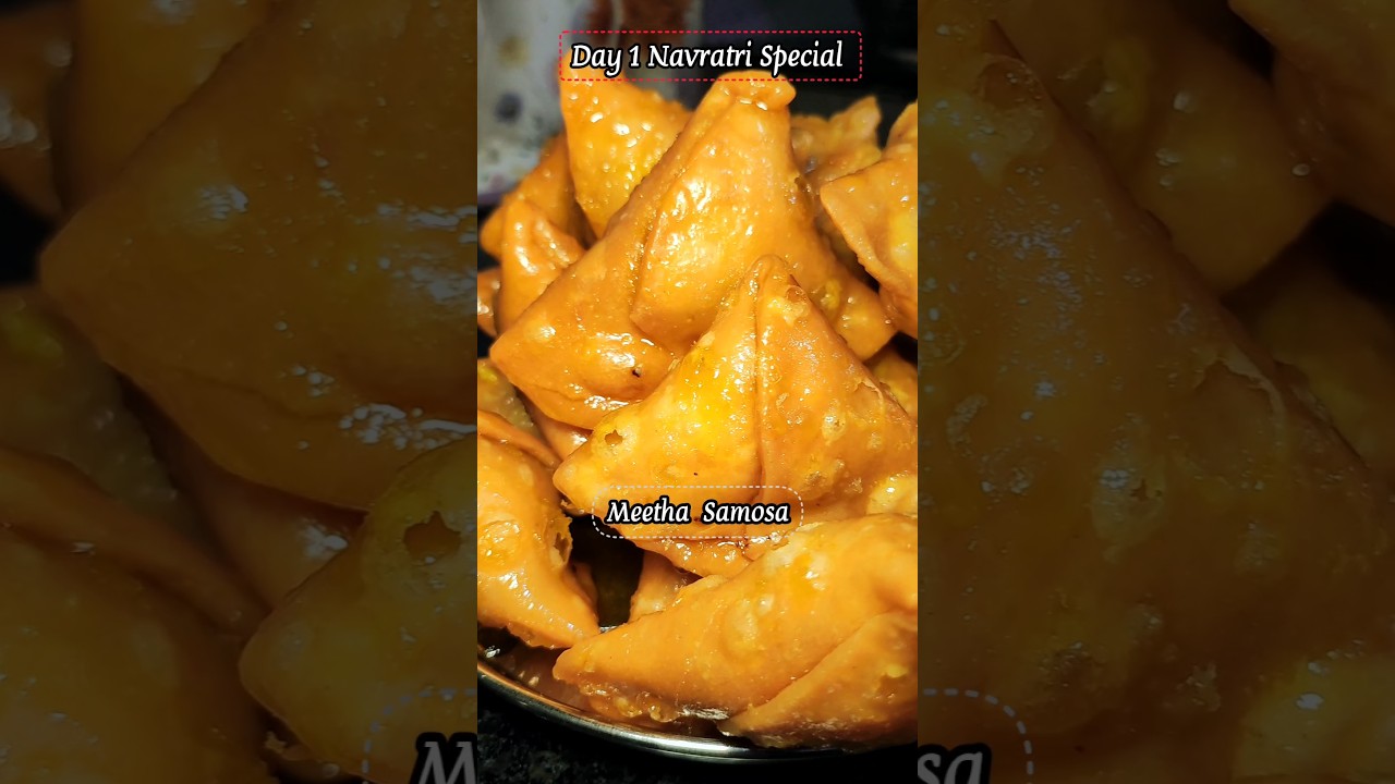 Meetha Samosa | Paneer ka Meetha Samosa recipe | Navratri Special | Navratri bhog recipe
