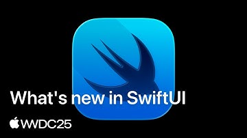 WWDC25: What’s new in SwiftUI | Apple