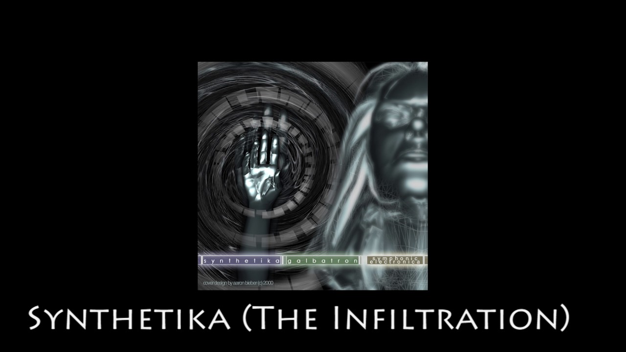 Synthetika (The Infiltration) (2017 Remaster)