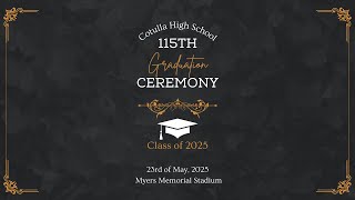 Cotulla High School 115th Commencement Ceremony