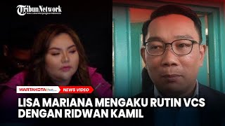 Lisa Mariana Mengaku Rutin VCS dengan Ridwan Kamil - YouTube