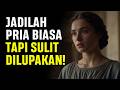 BUKAN GANTENG ATAU KAYA! Ini yang Bikin Wanita Sulit Lepas | Stoikisme