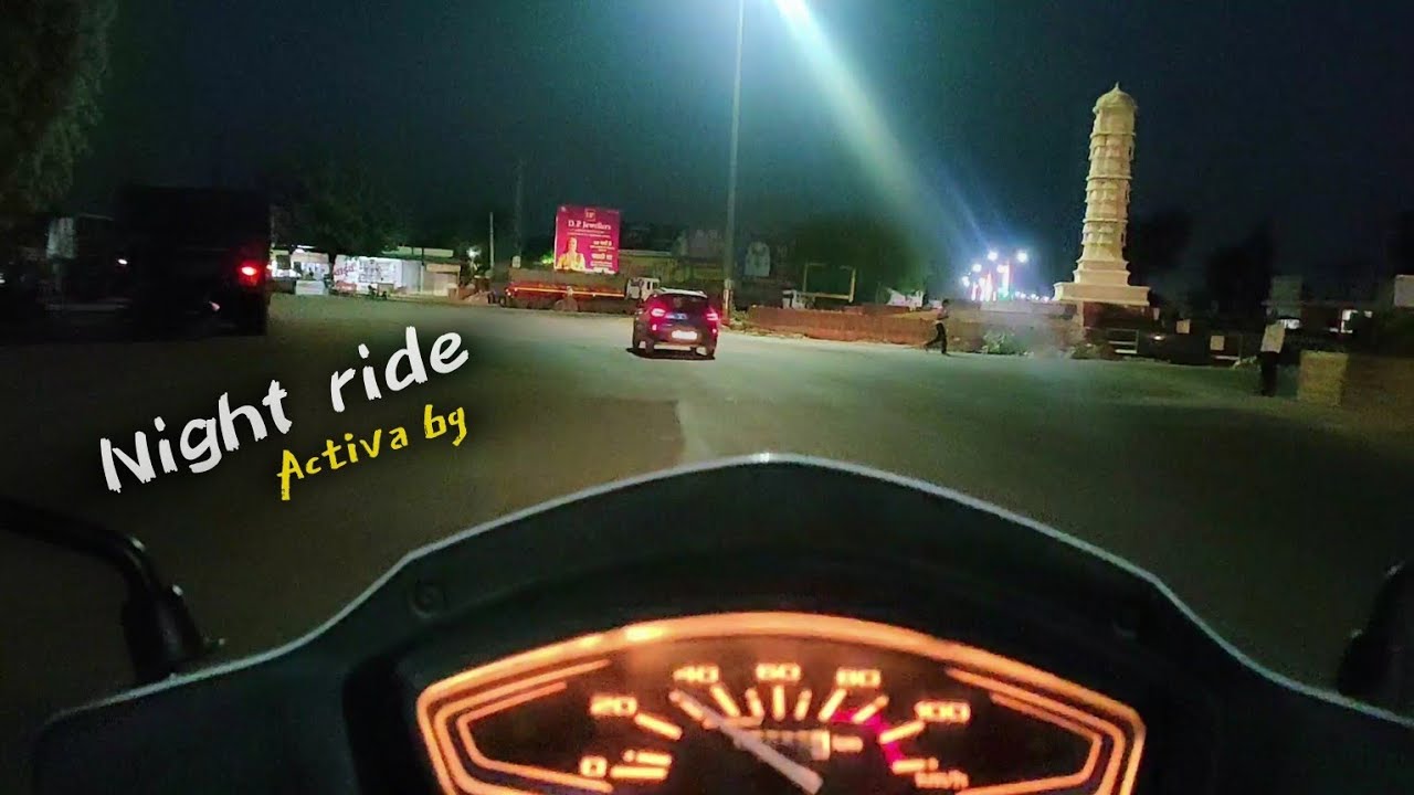 Activa 6g night ride vlog 