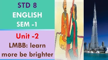 STD 8 || English || Sem 1 || Unit 2 || LMBB: learn more be brighter
