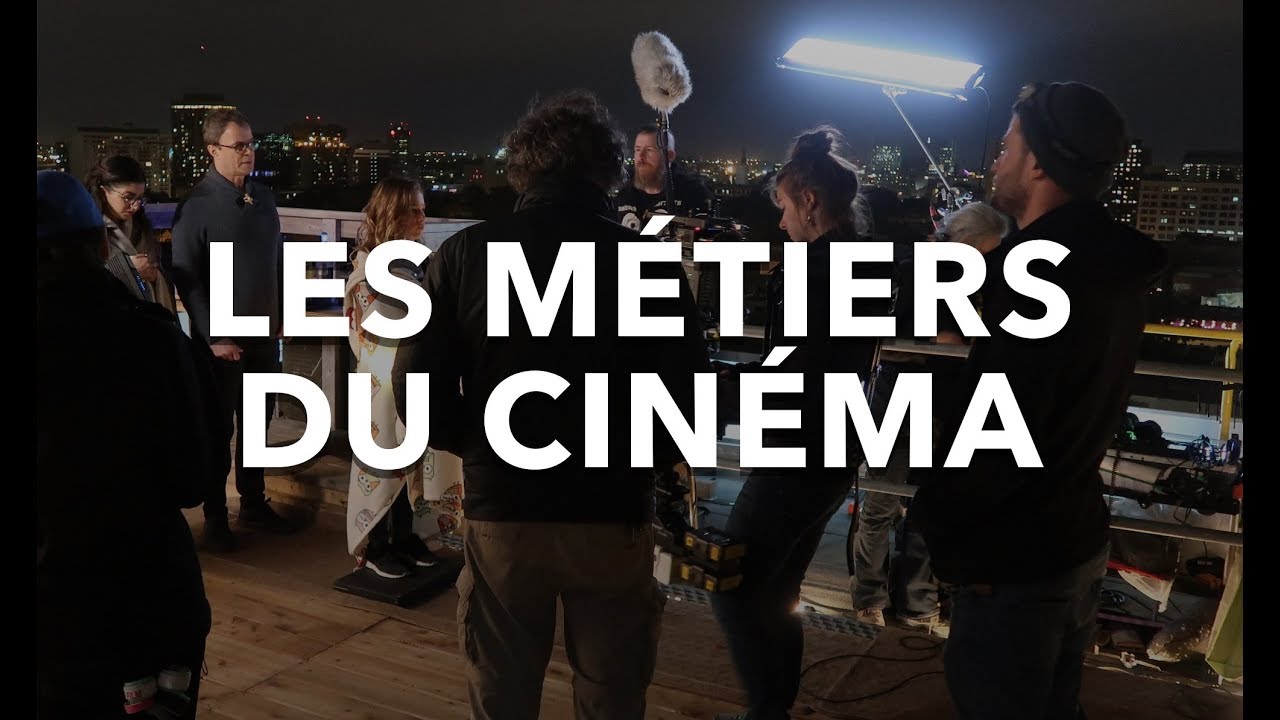 LES MÉTIERS DU CINÉMA 📽 Je vous explique tout sur les métiers de ceux qui nous font rêver