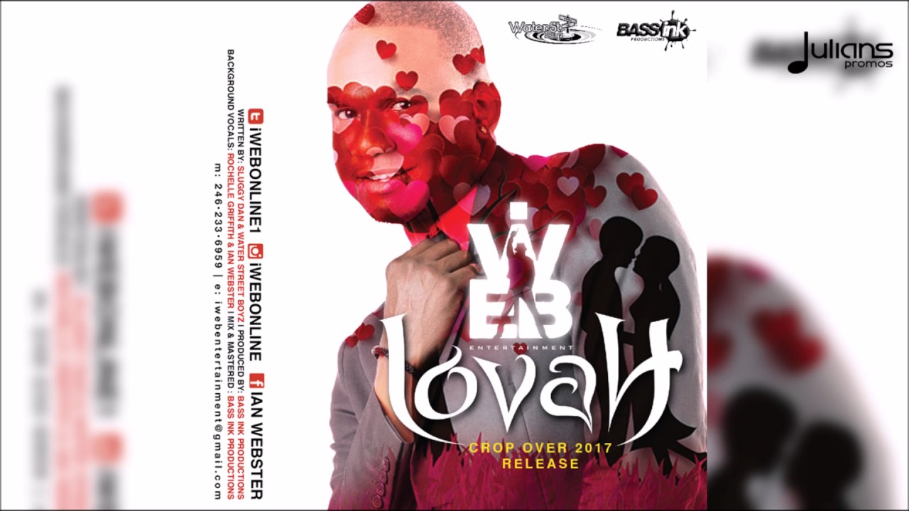 IWeb - Lovah "2017 Soca" (Barbados Crop Over)