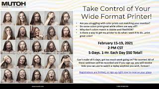 Take Control of Your Wide Format Printer 5-Day Webinar