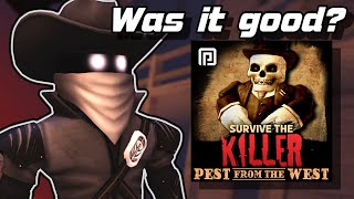 Survive The Killer - Was The Western Update Good?